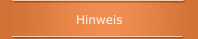 Hinweis